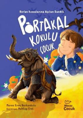 Portakal Kokulu Çocuk - Merve Eren Burkankulu kitap kapağı