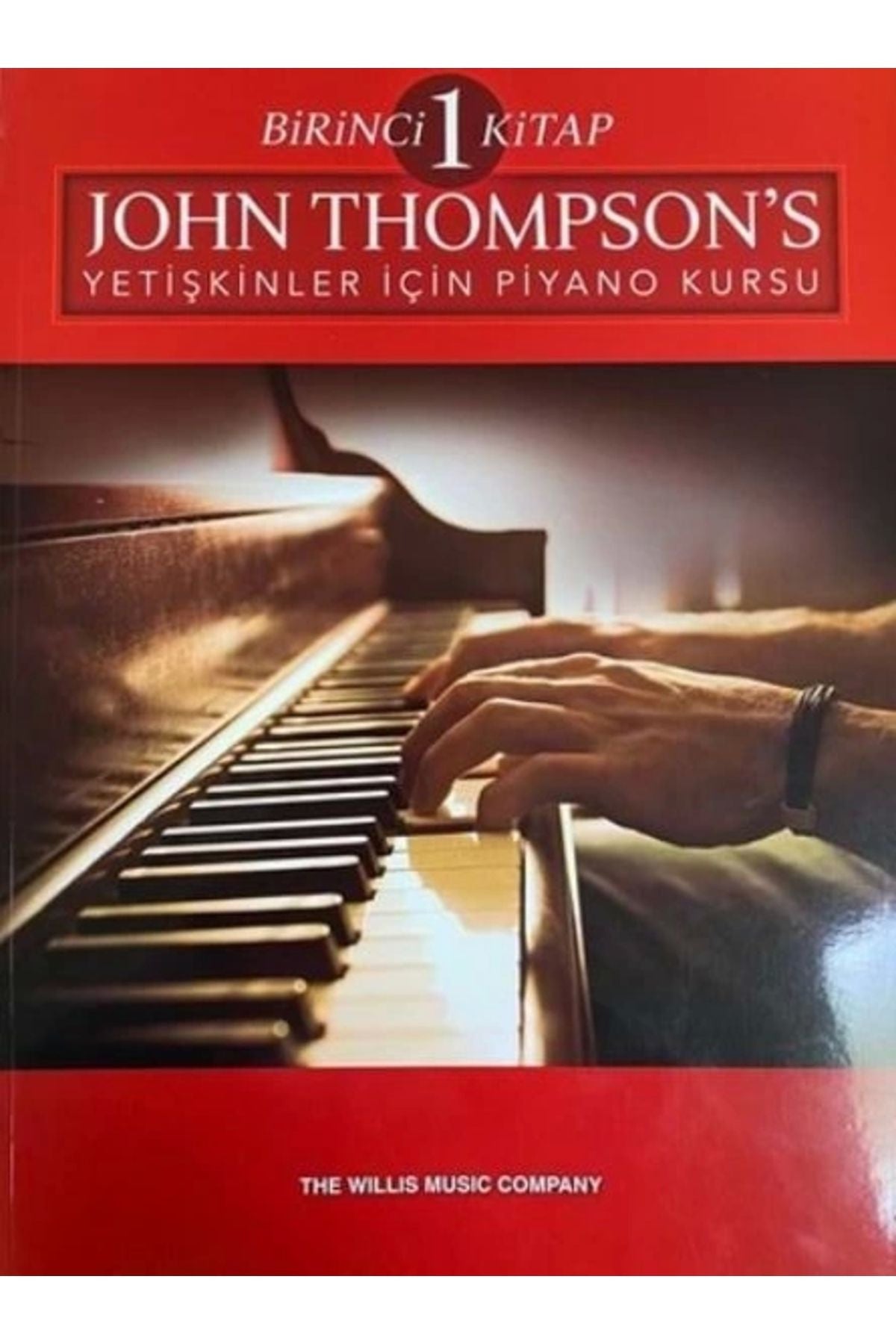 Porte John Thompson’S Yetişkinler Için Piyano Kursu Birinci Kitap John Thompson kitap kapağı