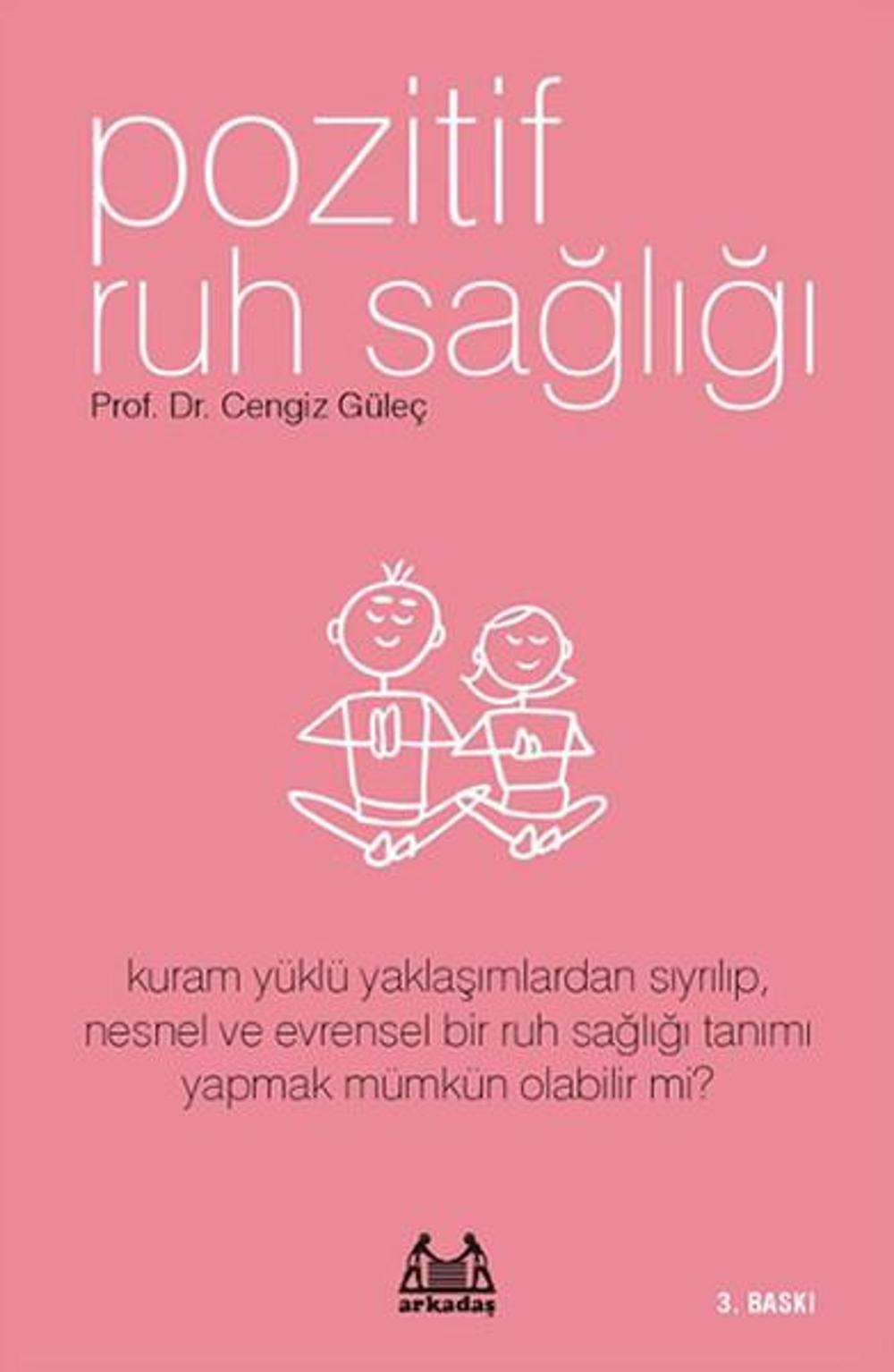 Pozitif Ruh Sağlığı | Arkadaş Yayıncılık