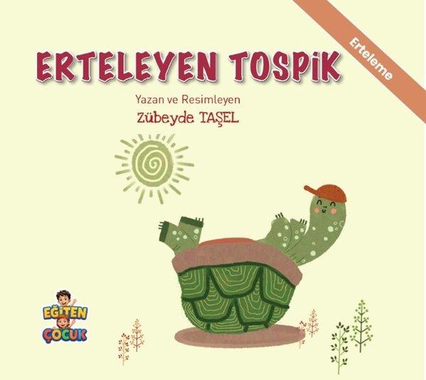 Erteleyen Tospik - Erteleme - Duygularımı Tanıyorum Kendime Güveniyorum Hikaye Seti | Eğiten Çocuk (İnce Kapak) - Resim 1
