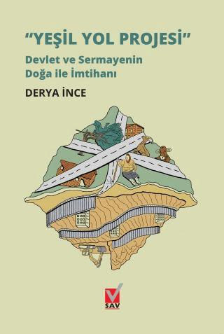Yeşil Yol Projesi - Devlet ve Sermayenin Doğa ile İmtihanı | Sosyal Araştırmalar Vakfı (Ciltsiz) - Resim 1