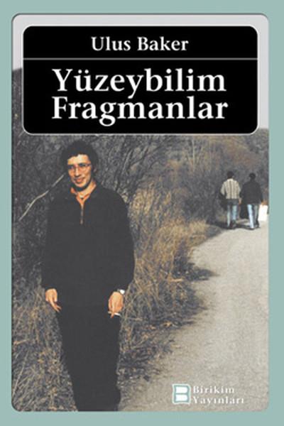 Yüzeybilim Fragmanlar | Birikim Yayınları - Deneme Dizisi (İnce Kapak) - Resim 1