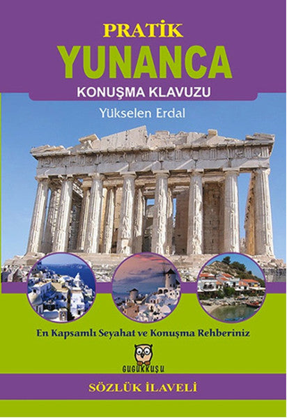 Pratik Yunanca Konuşma Kılavuzu - Yükselen Erdal kitap kapağı
