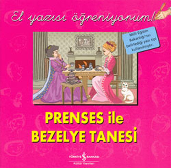 Prenses İle Bezelye Tanesi / El Yazısı Öğreniyorum - Kolektif kitap kapağı