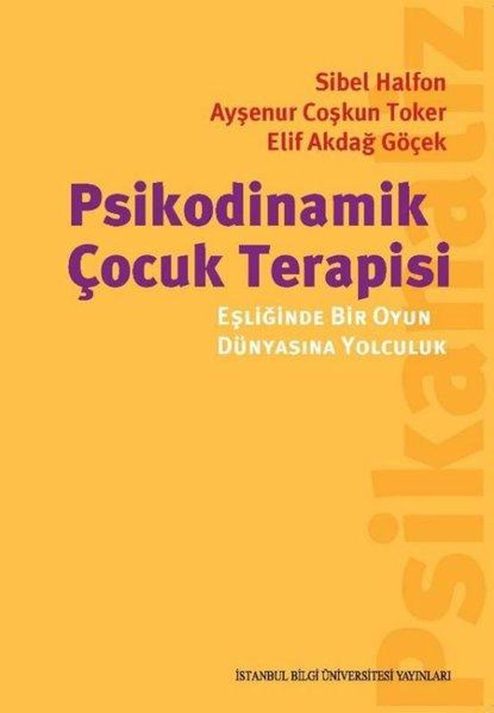 Psikodinamik Çocuk Terapisi | İstanbul Bilgi Üniv.Yayınları