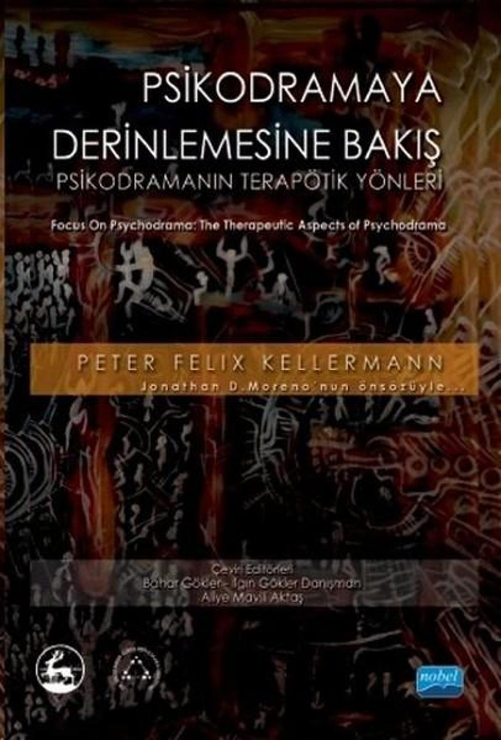 Psikodramaya Derinlemesine Bakış | Nobel Akademik Yayıncılık