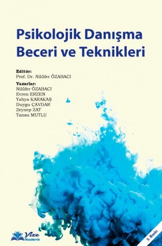 Psikolojik Danışma Beceri ve Teknikleri - Nilüfer Özabacı kitap kapağı