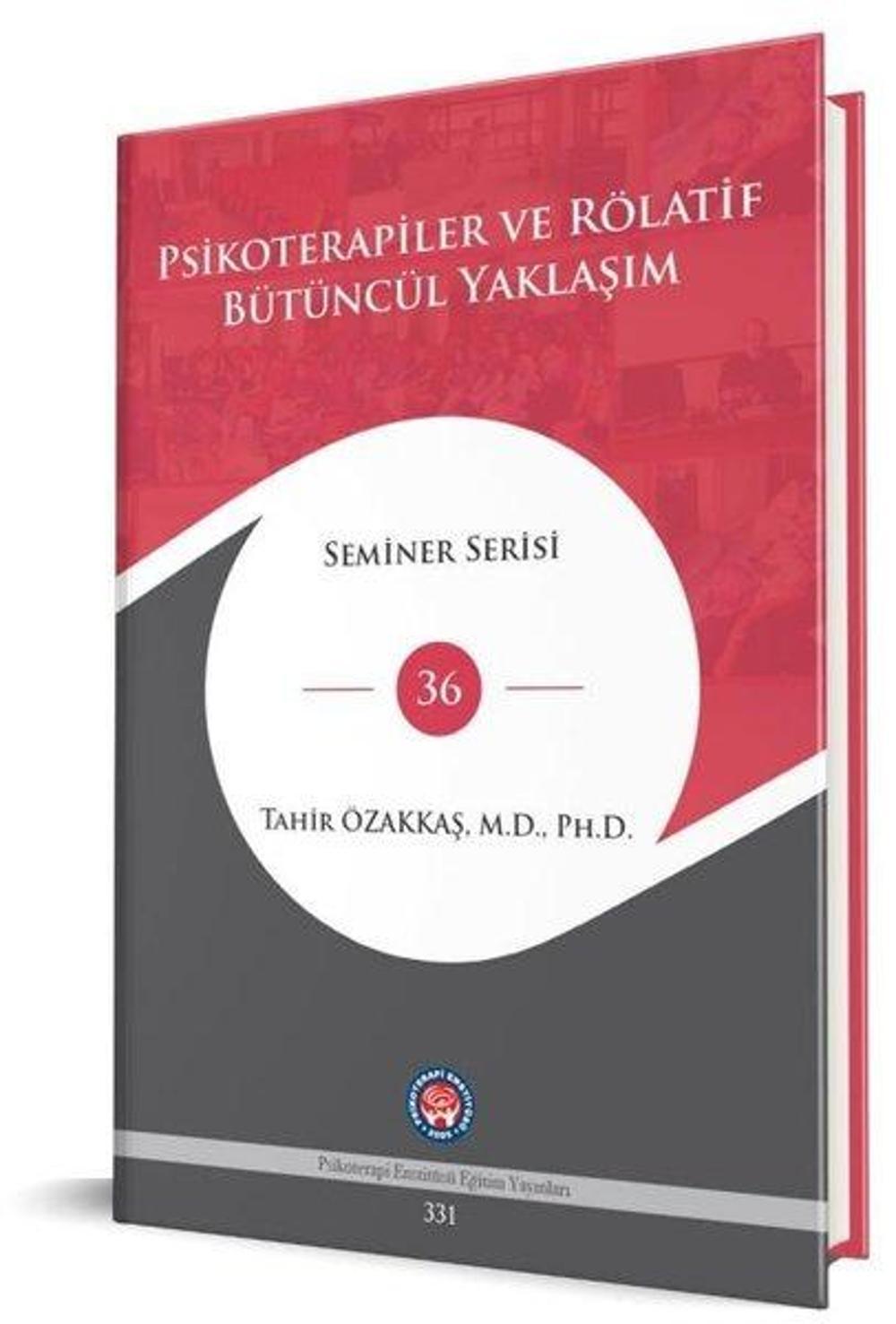 Psikoterapiler ve Rölatif Bütüncül Yaklaşım - Seminer Serisi 36 | Psikoterapi Enstitüsü