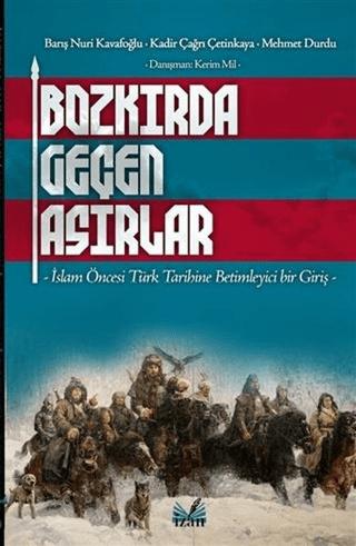 Bozkırda Geçen Asırlar