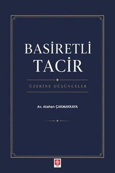 Basiretli Tacir Üzerine Düşünceler | Ekin Basım Yayın (İnce Kapak) - Resim 1