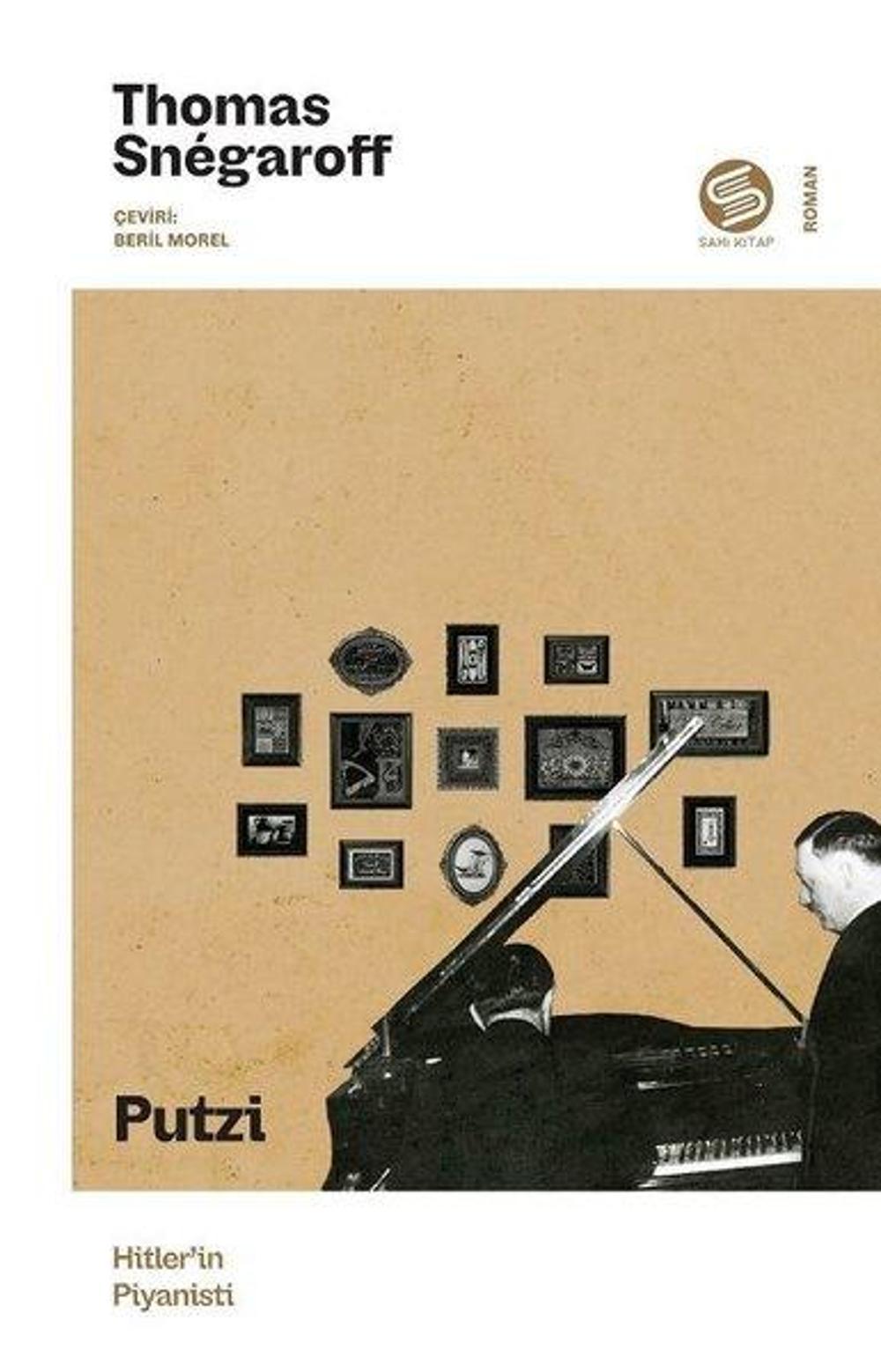 Putzi - Hitler'in Piyanisti | Sahi Kitap