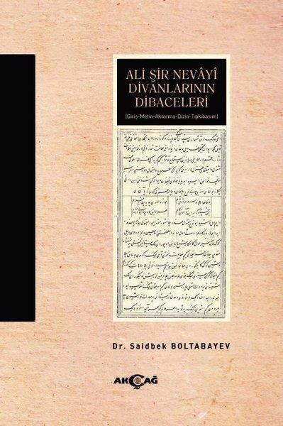 Ali Şir Nevayi Divanlarının Dibaceleri | Akçağ Yayınları (İnce Kapak) - Resim 1