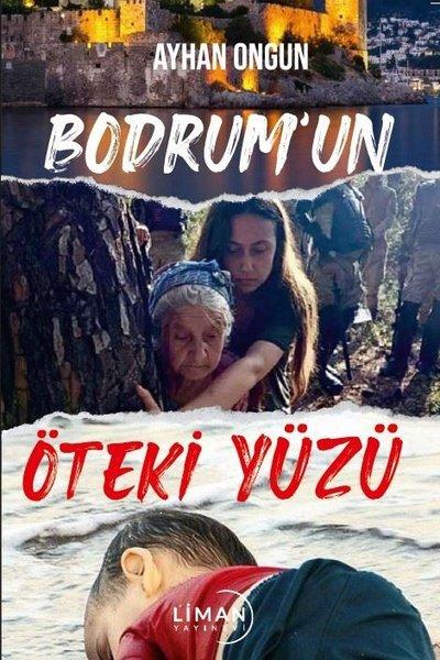 Bodrum'un Öteki Yüzü | Liman Yayınevi (İnce Kapak) - Resim 1