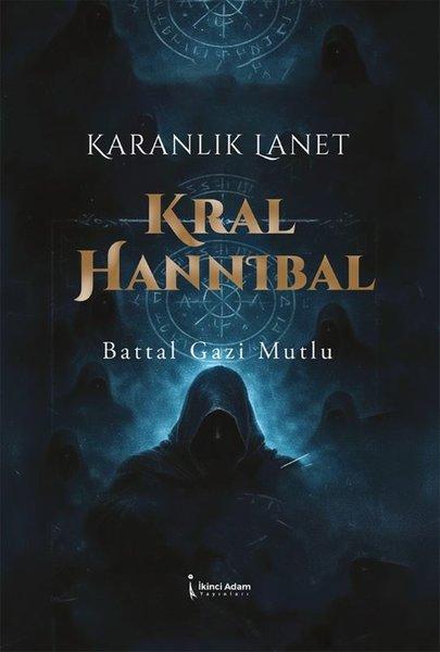 Kral Hannibal - Karanlık Lanet | İkinci Adam Yayınları (İnce Kapak) - Resim 1