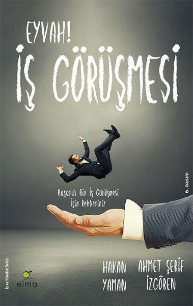Eyvah! İş Görüşmesi | Elma Yayınevi (İnce Kapak) - Resim 1