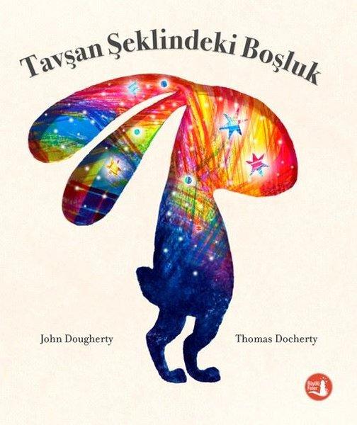 Tavşan Şeklindeki Boşluk - Renkli Resimli | Büyülü Fener (İnce Kapak) - Resim 1