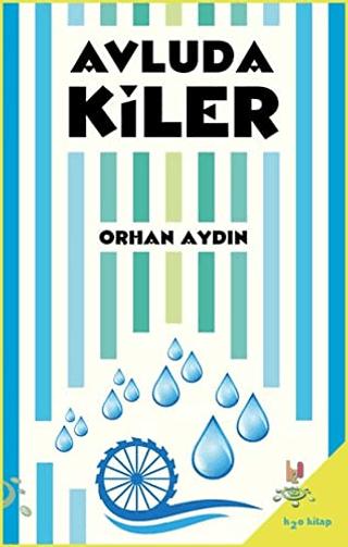 Avludakiler | h2o Kitap (Ciltsiz) - Resim 1