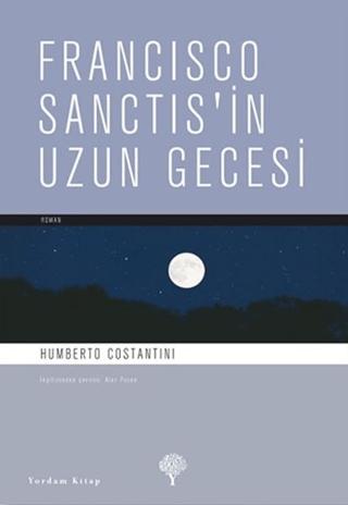 Francisco Sanctis’in Uzun Gecesi | Yordam Kitap (Ciltsiz) - Resim 1