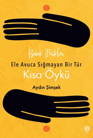 Bebek Patikleri, Ele Avuca Sığmayan Bir Tür Olarak: Kısa Öykü
