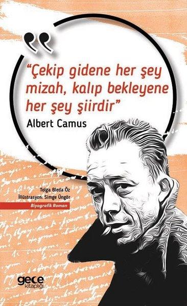 Çekip Gidene Her Şey Mizah Kalıp Bekleyene Her Şey Şiirdir | Gece Kitaplığı (İnce Kapak) - Resim 1