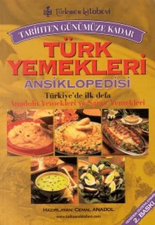 Tarihten Günümüze Kadar Türk Yemekleri Ansiklopedisi