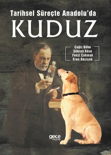 Tarihsel Süreçte Anadoluda Kuduz | Gece Kitaplığı (İnce Kapak) - Resim 1