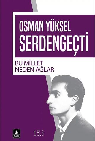 Bu Millet Neden Ağlar