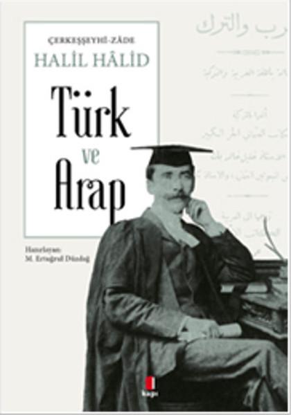 Türk ve Arap | Kapı Yayınları - Araştırma-İnceleme Dizisi (İnce Kapak) - Resim 1