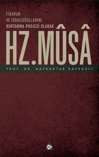Firavun ve İsrailoğullarını Kurtarma Projesi Olarak Hz. Musa | Düşün Yayınları (İnce Kapak) - Resim 1