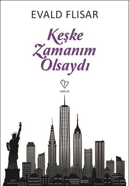 Keşke Zamanım Olsaydı | Varlık Yayınları (İnce Kapak) - Resim 1