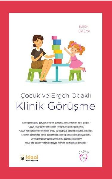 Çocuk ve Ergen Odaklı Klinik Görüşme | İdeal Kültür Yayıncılık (İnce Kapak) - Resim 1