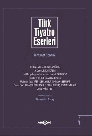 Türk Tiyatro Eserleri 4 Tanzimat Dönemi | Akçağ Yayınları (Ciltsiz) - Resim 1