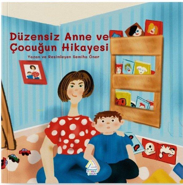 Düzensiz Anne ve Çocuğun Hikayesi | Mahlas Çocuk (İnce Kapak) - Resim 1