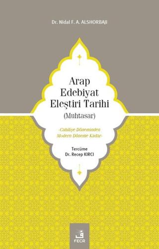 Arap Edebiyat Eleştiri Tarihi (Muhtasar)