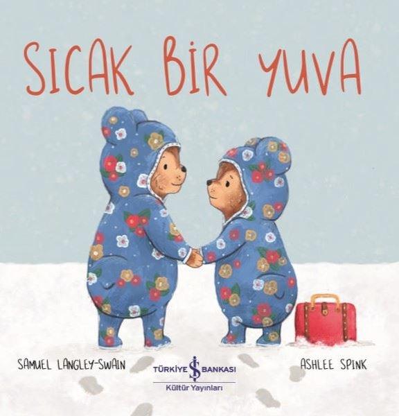 Sıcak Bir Yuva | İş Bankası Kültür Yayınları (İnce Kapak) - Resim 1