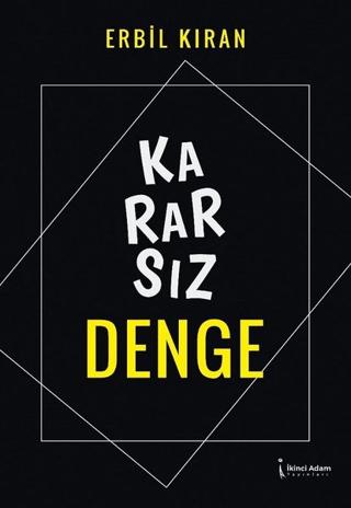 Kararsız Denge | İkinci Adam Yayınları (Ciltsiz) - Resim 1
