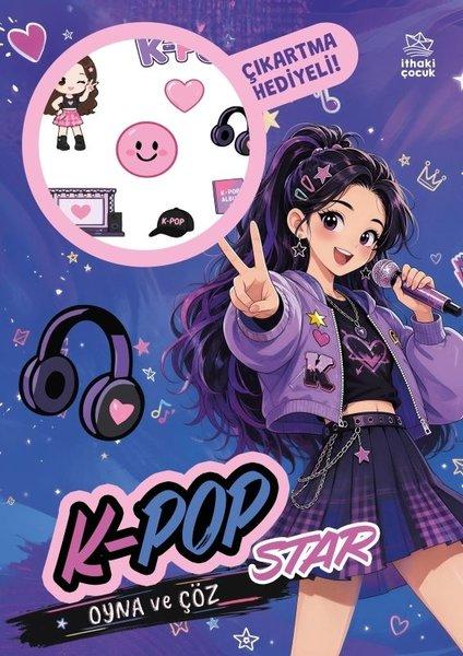 K-Pop Star - Oyna ve Çöz Çıkartmalı Etkinlik Kitabı | İthaki Çocuk (İnce Kapak) - Resim 1