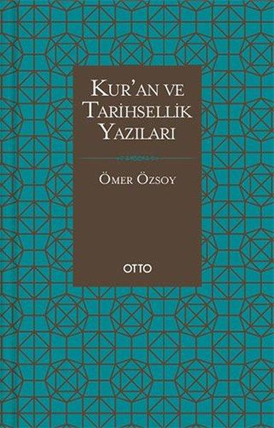 Kur'an ve Tarihsellik Yazıları | Otto (İnce Kapak) - Resim 1