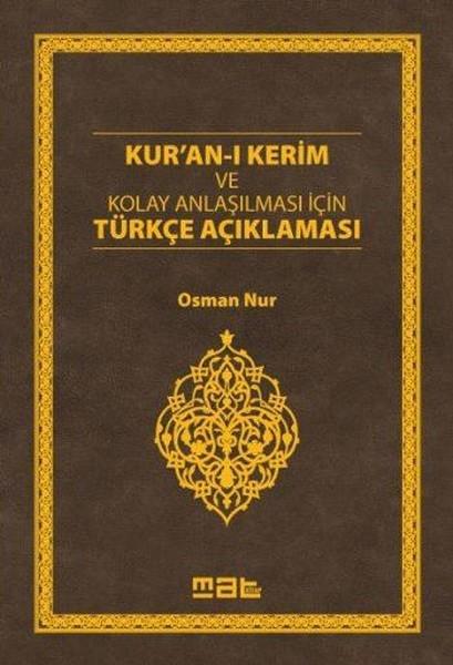 Kuran-ı Kerim ve Kolay Anlaşılması İçin Türkçe Açıklaması | Mat Kitap (Ciltli) - Resim 1