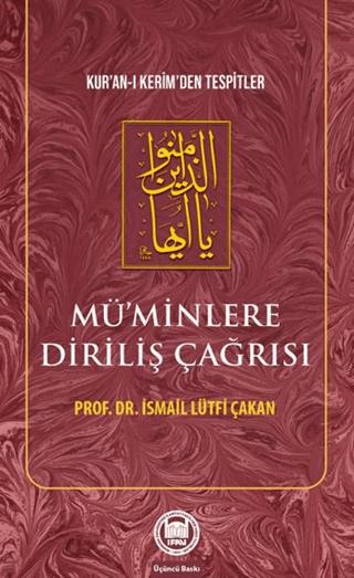 Mü’minlere Diriliş Çağrısı