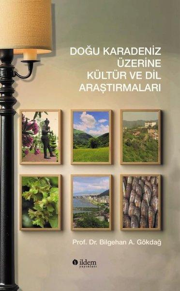 Doğu Karadeniz Üzerine Kültür ve Dil Araştırmaları | İldem Yayınları (İnce Kapak) - Resim 1