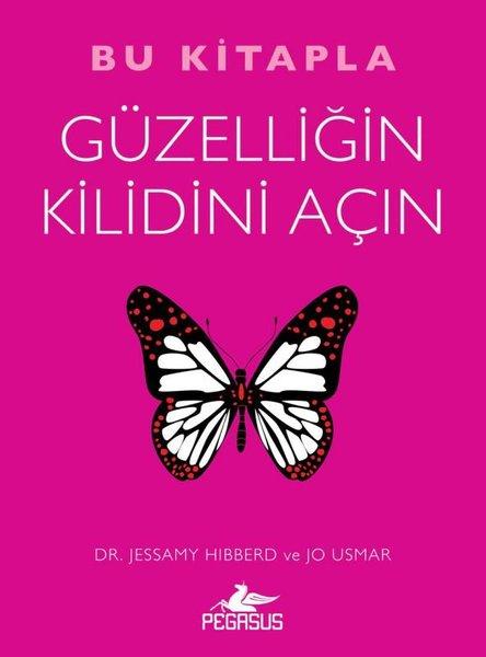 Bu Kitapla Güzelliğin Kilidini Açın | Pegasus (İnce Kapak) - Resim 1