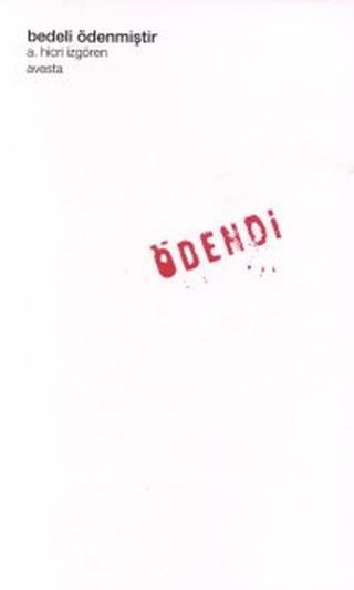 Bedeli Ödenmiştir | Avesta Yayınları (Ciltsiz) - Resim 1