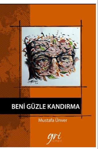 Beni Güzle Kandırma