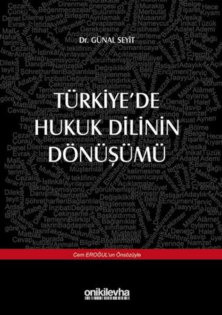 Türkiye'de Hukuk Dilinin Dönüşümü | On İki Levha Yayınları (Ciltsiz) - Resim 1