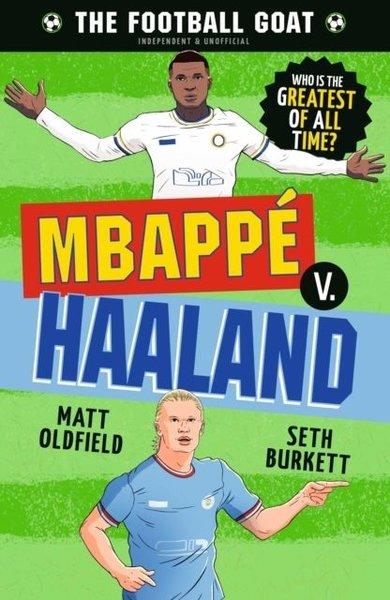 The Football GOAT: Mbappe v. Haaland | Walker Books (İnce Kapak) - Resim 1
