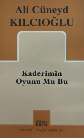 Kaderimin Oyunu Mu Bu