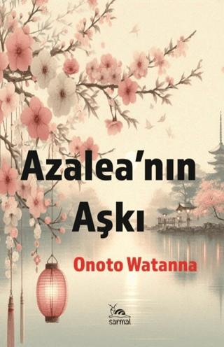 Azalea’nın Aşkı