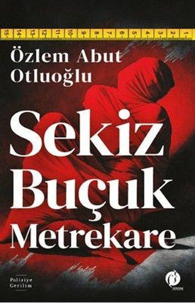 Sekiz Buçuk Metrekare | Herdem Kitap (İnce Kapak) - Resim 1