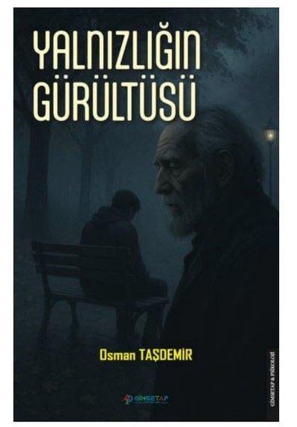 Yalnızlığın Gürültüsü | Gimsetap Yayınları (İnce Kapak) - Resim 1